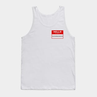 Hello My Name Is: Truly.Humbled.Under.God. Tank Top